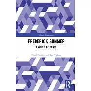 Frederick Sommer: A World of Bonds