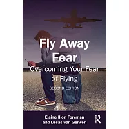 Fly Away Fear: Overcoming Your Fear of Flying