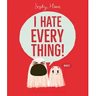 I Hate Everything