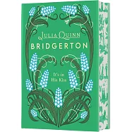 It’s in His Kiss Deluxe Collector’s Edition: Bridgerton