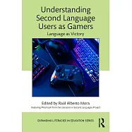 Understanding Second Language Users as Gamers: Language as Victory