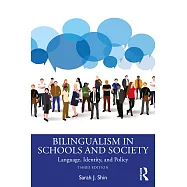 Bilingualism in Schools and Society: Language, Identity, and Policy