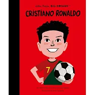足球巨星C羅傳記繪本【小不點大夢想系列】Little People, Big Dreams: Cristiano Ronaldo