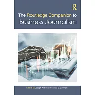 The Routledge Companion to Business Journalism