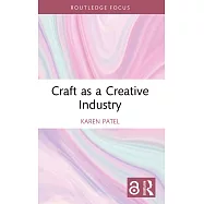 Craft as a Creative Industry