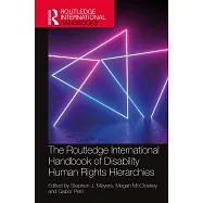The Routledge International Handbook of Disability Human Rights Hierarchies