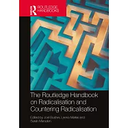 The Routledge Handbook on Radicalisation and Countering Radicalisation