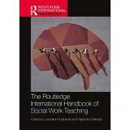 The Routledge International Handbook of Social Work Teaching