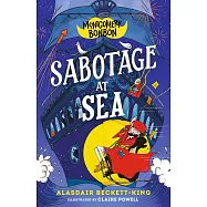 【獲BBC譽為偵探小說女王童書版】Montgomery Bonbon: Sabotage at Sea
