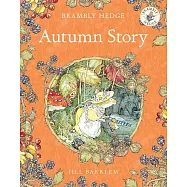 Autumn Story (Brambly Hedge!)