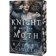 The Knight and the Moth
