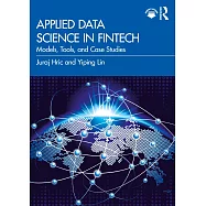 Applied Data Science in Fintech: Models, Tools, and Case Studies