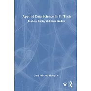 Applied Data Science in Fintech: Models, Tools, and Case Studies