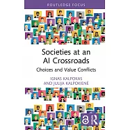 Societies at an AI Crossroads: Choices and Value Conflicts