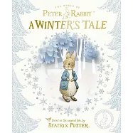 Peter Rabbit: A Winter’s Tale: A seasonal bedtime story