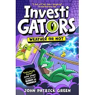 InvestiGators: Weather or Not