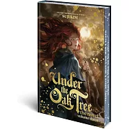 Under the Oak Tree: Volume 3 (the Novel)