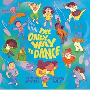 The Only Way to Dance