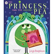 The Princess and the (Greedy) Pea