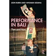 Performance in Bali: Then and Now