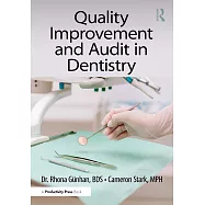 Quality Improvement and Audit in the Dental Practice