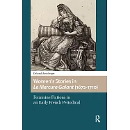 Women’s Stories in Le Mercure Galant (1672-1710): Feminine Fictions in an Early French Periodical