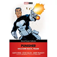 Punisher: Welcome Back, Frank [Marvel Premier Collection]