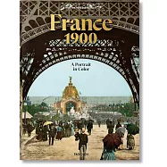France 1900. A Portrait in Color