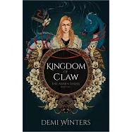 Kingdom of Claw: The Ashen Series; Book Two