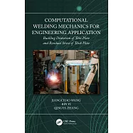 Computational Welding Mechanics for Engineering Application: Buckling Distortion of Thin Plate and Residual Stress of