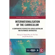 Internationalisation of the Curriculum: A Comparative Perspective Across Australian and Vietnamese Universities