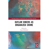 Outlaw Bikers as Organized Crime