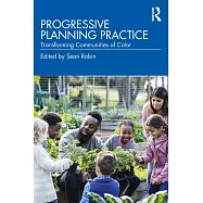 Progressive Planning Practice: Transforming Communities of Color