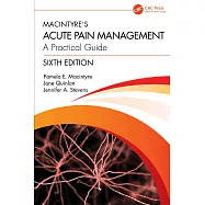 Macintyre&rsquo;s Acute Pain Management: A Practical Guide