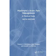 Macintyre&rsquo;s Acute Pain Management: A Practical Guide