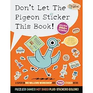 莫威樂《淘氣鴿子》貼紙書 (超過250張貼紙) Don&rsquo;t Let the Pigeon Sticker This Book!