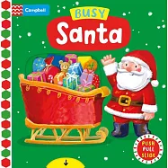 硬頁遊戲書Busy Santa (附故事音檔) Busy Santa: A Push, Pull, Slide Book - the perfect Christmas gift for toddlers! (Campbell Busy