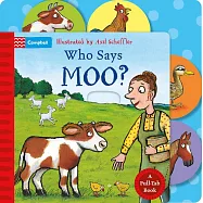 Who Says Moo?: A Pull-Tab Book
