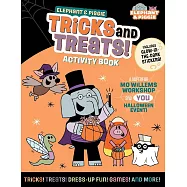 莫威樂《大象&小豬》萬聖節活動本 (附夜光貼紙) Elephant & Piggie: Tricks and Treats!: An Elephant & Piggie Activity Book