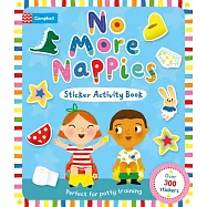 寶寶如廁練習貼紙活動本(附300多張貼紙和獎勵圖表)No More Nappies Sticker Activity Book: Perfect for potty training, with over 300 stickers and
