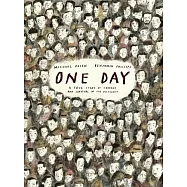 One Day: A True Story of Courage and Survival in the Holocaust