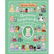 Sylvanian Families: The Official Character Encyclopedia