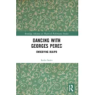 Dancing with Georges Perec: Embodying Oulipo