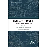 Figures of Chance II: Chance in Theory and Practice