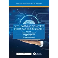 Deep Learning Concepts in Operations Research