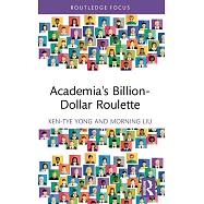 Academia’s Billion-Dollar Roulette