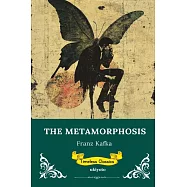 The Metamorphosis Timeless Classics
