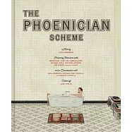 The Wes Anderson Collection: The Phoenician Scheme