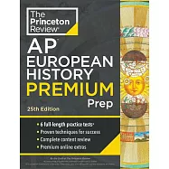 Princeton Review AP European History Premium Prep, 25th Edition: 6 Practice Tests + Digital Practice Online + Content
