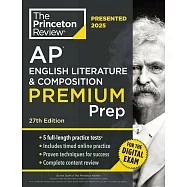 Princeton Review AP English Literature & Composition Premium Prep, 27th Edition: 6 Practice Tests + Digital Practice